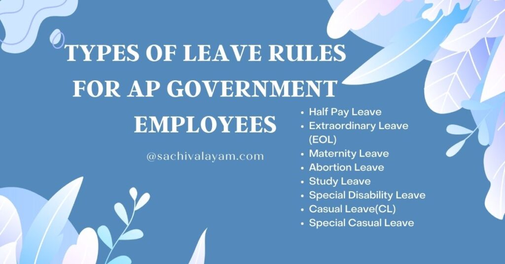 Types Of Leave Rules For AP Government Employees