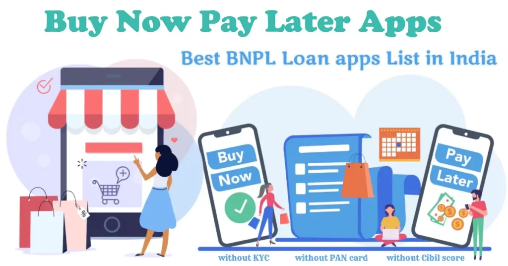 Best Buy Now Pay Later BNPL Loan Apps in India