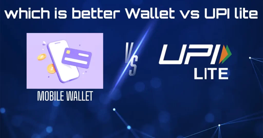 which is better Between Wallet vs UPI lite