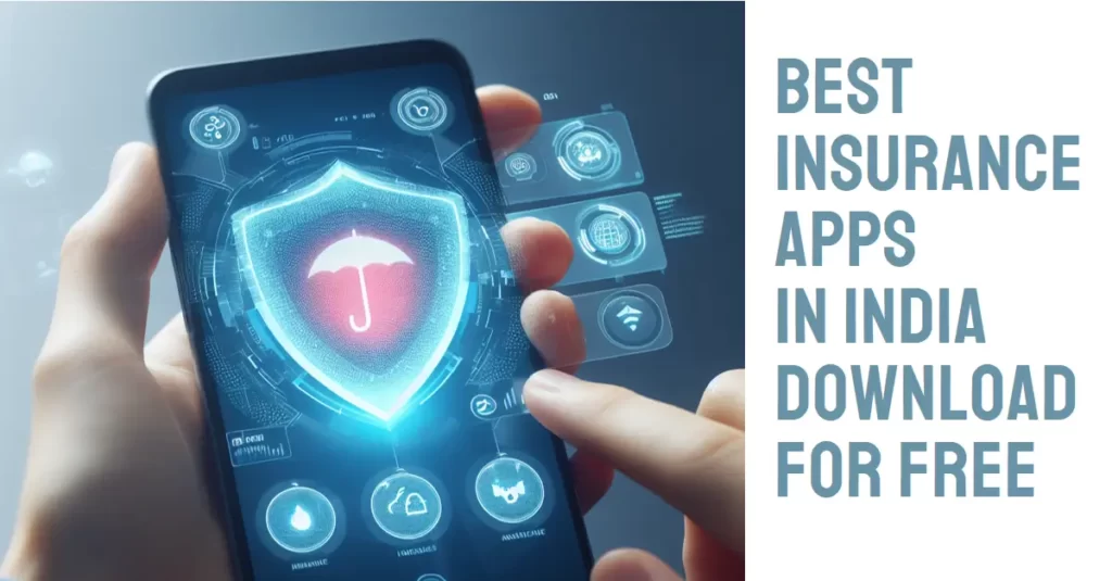 Best Insurance Apps in India Download for Free