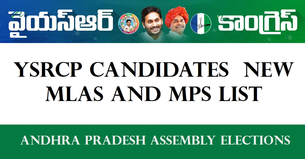 YSRCP Candidate Updates New MLAs and MPs List in 2024